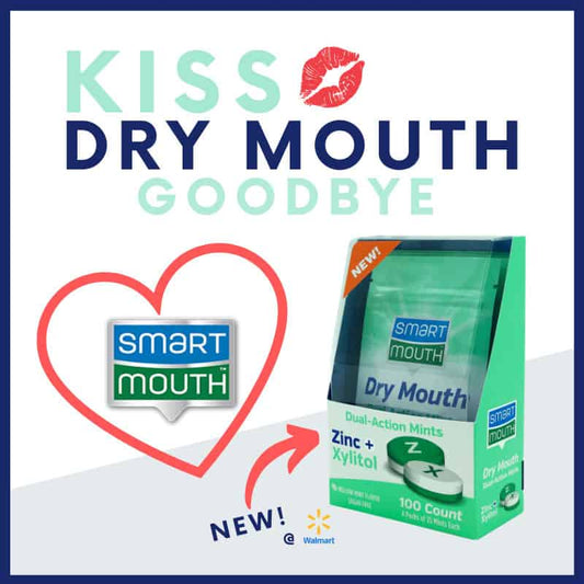 Kiss dry mouth goodbye